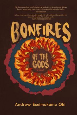 Kniha Bonfires of the Gods Andrew Eseimokumo Oki