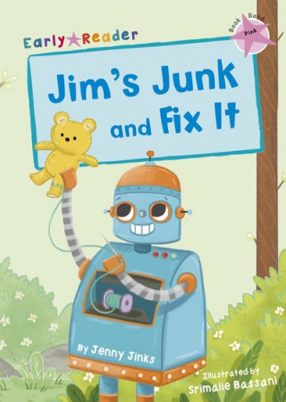 Knjiga Jim's Junk and Fix It Jenny Jinks