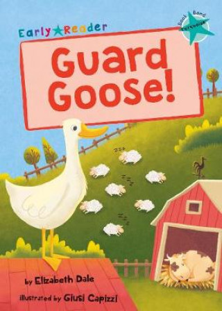 Kniha Guard Goose Elizabeth Dale