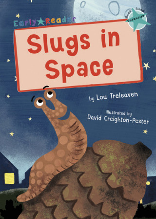 Knjiga Slugs in Space Lou Treleaven