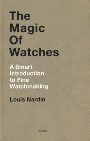 Book Magic of Watches Louis Nardin