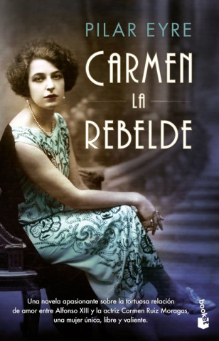 Kniha Carmen, la rebelde Pilar Eyre