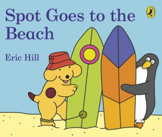 Kniha Spot Goes to the Beach Eric Hill