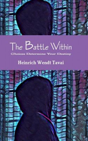 Knjiga Battle Within Heinrich Tavai