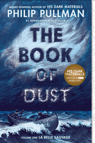 Kniha The Book of Dust: La Belle Sauvage (Book of Dust, Volume 1) Philip Pullman
