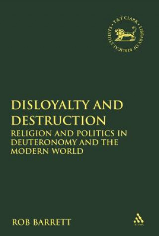 Kniha Disloyalty and Destruction Rob Barrett