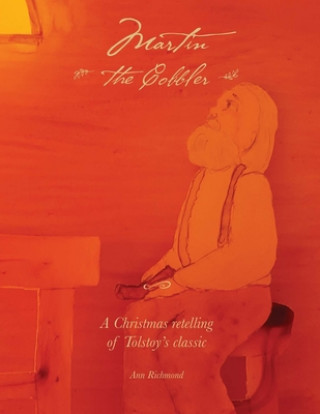 Carte Martin the Cobbler: A Christmas Story Ann Richmond