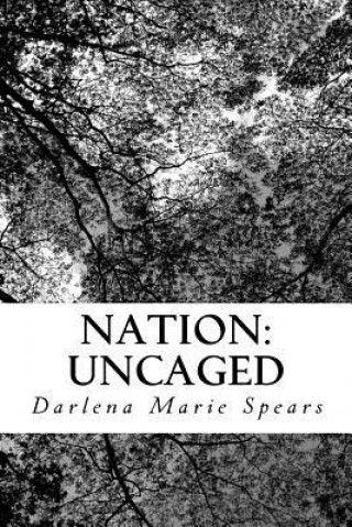 Könyv Nation: Uncaged Marie Spears