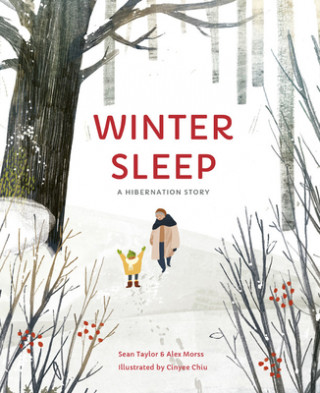 Kniha Winter Sleep: A Hibernation Story Sean Taylor