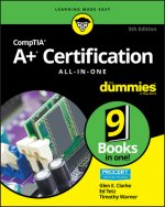 Carte CompTIA A+ Certification All-in-One For Dummies Glen E. Clarke