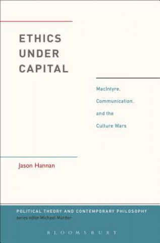 Książka Ethics Under Capital Jason Hannan