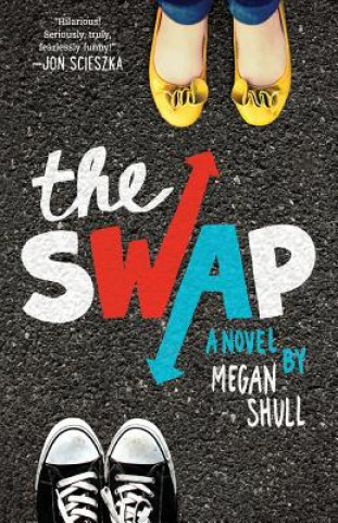 Kniha The Swap Megan Shull