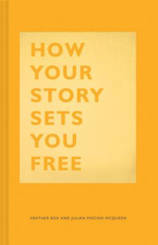 Kniha How Your Story Sets You Free Heather Box