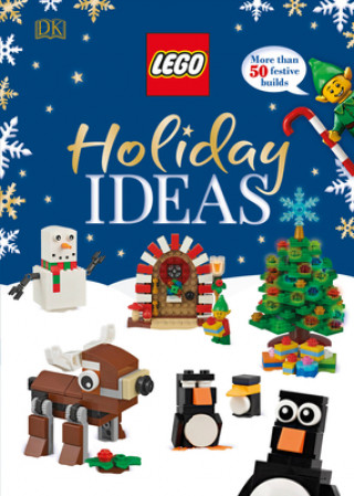 Kniha Lego Holiday Ideas: More Than 50 Festive Builds (Library Edition) DK