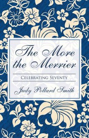 Kniha More the Merrier Judy Pollard Smith