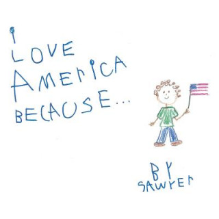 Knjiga I Love America Because . . . Sawyer