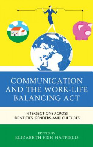Carte Communication and the Work-Life Balancing Act Julia Anderson