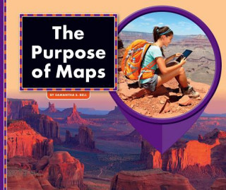 Knjiga The Purpose of Maps Samantha S. Bell