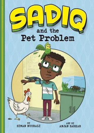 Kniha Sadiq and the Pet Problem Siman Nuurali