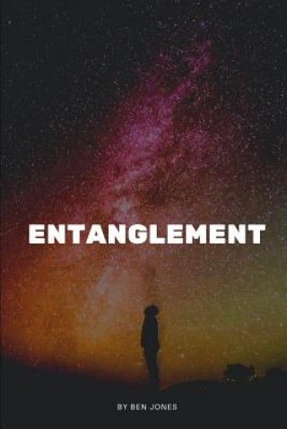Kniha Entanglement Ben Jones