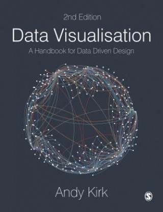 Kniha Data Visualisation Andy Kirk