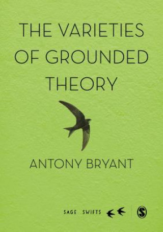 Książka Varieties of Grounded Theory Antony Bryant