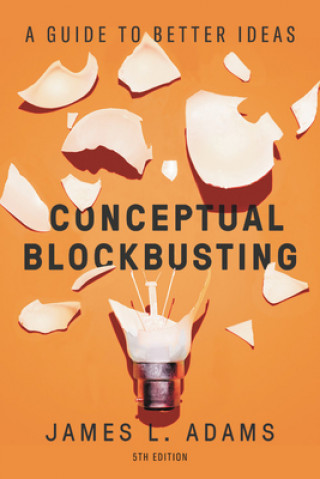 Книга Conceptual Blockbusting (Fifth Edition) James L. Adams
