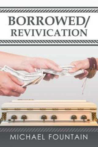 Boek Borrowed/Revivication Michael Fountain