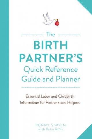 Könyv Birth Partner's Quick Reference Guide and Planner Penny Simkin