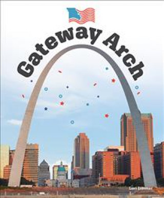 Buch The Gateway Arch Lori Dittmer
