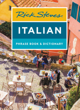 Könyv Rick Steves Italian Phrase Book & Dictionary (Eighth Edition) Rick Steves