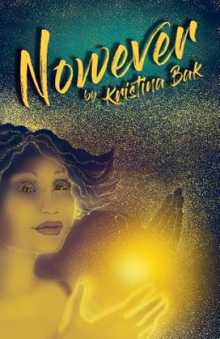 Knjiga Nowever Kristina Bak