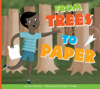 Book From Trees to Paper Cari Meister