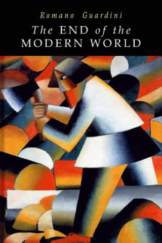 Könyv End of the Modern World Romano Guardini