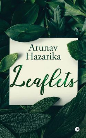 Kniha Leaflets Arunav Hazarika