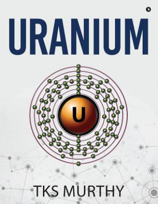 Knjiga Uranium Tks Murthy