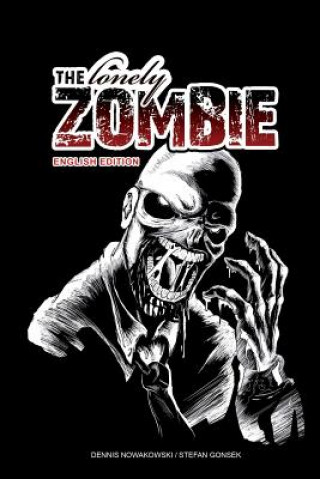 Книга The lonely Zombie - English Edition Stefan Gonsek