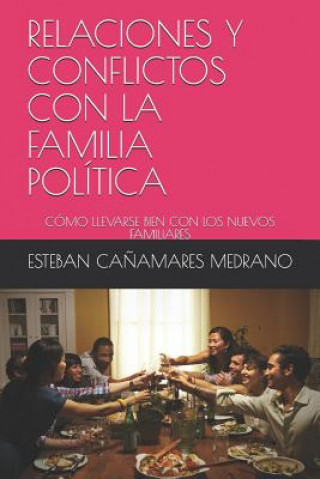 Knjiga Relaciones Y Conflictos Con La Familia Pol CA