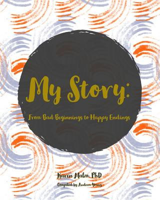 Kniha My Story: From Bad Beginnings to Happy Endings Andrea Young