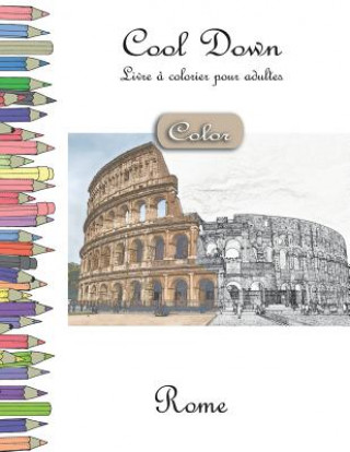 Buch Cool Down [color] - Livre Á Colorier Pour Adultes: Rome York P Herpers