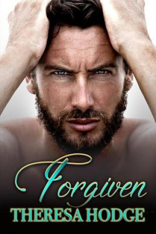 Knjiga Forgiven Carol Rushing
