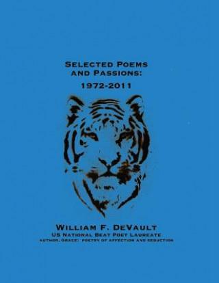 Книга Selected Poems and Passions William F. DeVault