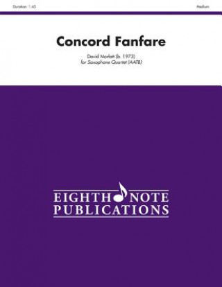 Книга Concord Fanfare: Score & Parts David Marlatt