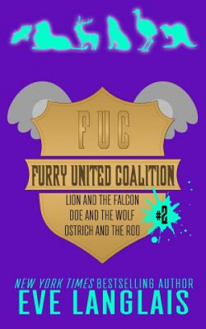 Kniha Furry United Coalition #2 Eve Langlais