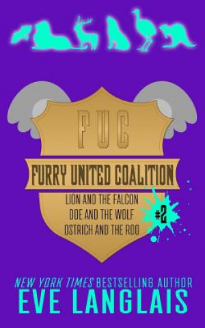 Libro Furry United Coalition #2 Eve Langlais