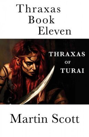 Kniha Thraxas Book Eleven Martin Scott