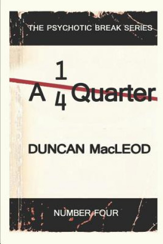 Book A Quarter Duncan Macleod