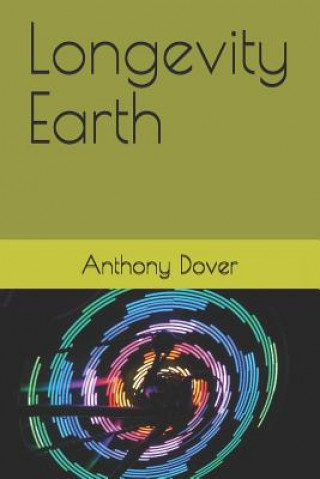 Book Longevity Earth Anthony Dover