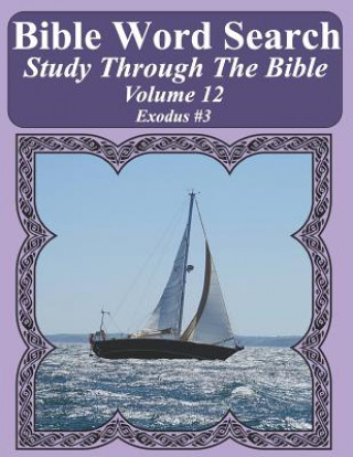 Kniha Bible Word Search Study Through the Bible: Volume 12 Exodus #3 T. W. Pope