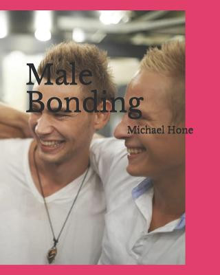 Książka Male Bonding Michael Hone